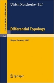 Differential Topology: Proceedings of the Second Topology Symposium, held in Siegen, FRG, Jul. 27–Aug. 1, 1987