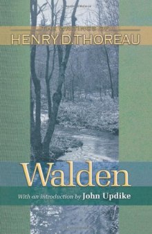 Walden (Writings of Henry D. Thoreau) - 150th Anniversary Edition