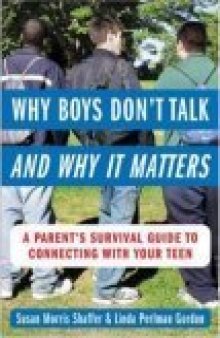 Why Boys Don't Talk - and Why it Matters