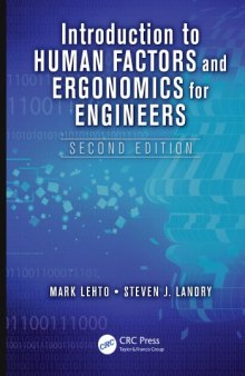 Introduction to Human Factors and Ergonomics for Engineers, Second Edition