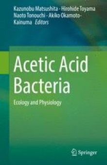 Acetic Acid Bacteria: Ecology and Physiology