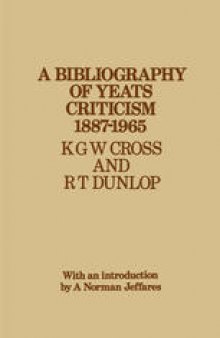 A Bibliography of Yeats Criticism 1887–1965