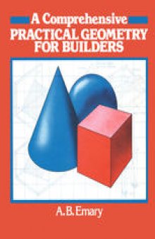 A Comprehensive Practical Geometry for Builders