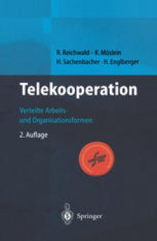 Telekooperation: Verteilte Arbeits- und Organisationsformen