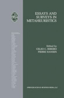 Essays and Surveys in Metaheuristics