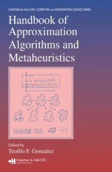 Handbook of Approximation Algorithms and Metaheuristics (Chapman & Hall CRC Computer & Information Science Series)