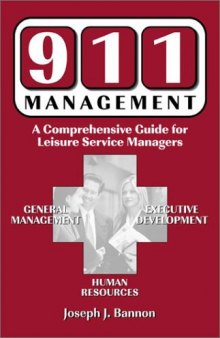 911 Management: A Comprehensive Guide for Leisure Service Managers