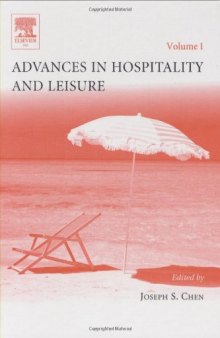Advances in Hospitality and Leisure, Volume 1 (Advances in Hospitality and Leisure) (Advances in Hospitality and Leisure)