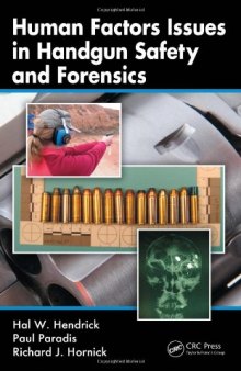 Human Factors Issues in Handgun Safety and Forensics