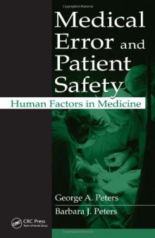 Medical Error and Patient Safety: Human Factors in Medicine  