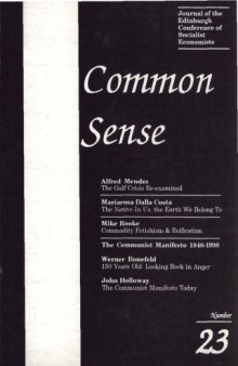 Common Sense: Journal of the Edinburgh Conference of Socialist Economists vol 23 (July 1998)
