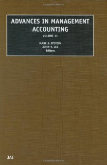 Advances in Management Accounting, Volume 11 (Advances in Management Accounting)