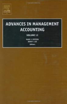 Advances in Management Accounting, Volume 12 (Advances in Management Accounting)