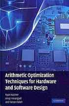 Arithmetic optimization techniques for hardware and software design