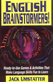English brainstormers: Ready-to-use games and activities that make language skills