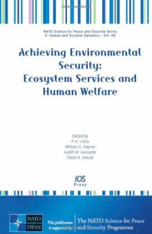 Achieving Environmental Security: Ecosystem Services and Human Welfare