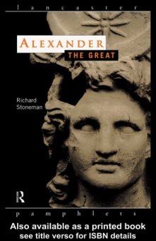 Alexander the Great (Lancaster Pamphlets in Ancient History) - 2nd Edition