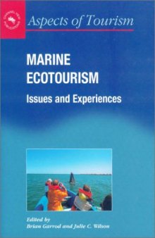 Marine Ecotourism: Issues and Experiences (Aspects of Tourism, 7)