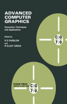 Advanced Computer Graphics: Economics Techniques and Applications