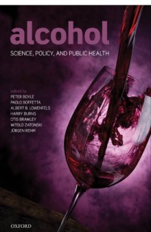 Alcohol: Science, Policy, and Public Health
