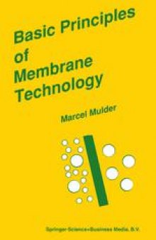 Basic Principles of Membrane Technology