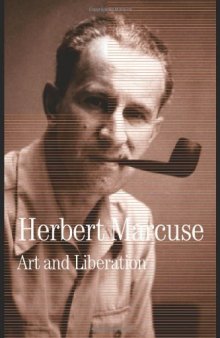 Art and Liberation: Collected Papers of Herbert Marcuse, Volume 4
