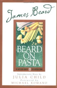 Beard on Pasta (James Beard Library of Great American Cooking)