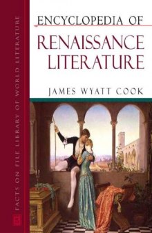 Encyclopedia Of Renaissance Literature (Encyclopedia of World Literature)