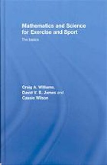 Mathematics and science for exercise and sport : the basics