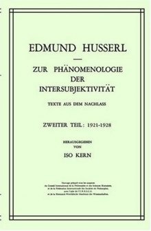 Zur Phänomenologie der Intersubjektivität: Texte aus dem Nachlaß. Zweiter Teil. 1921-1928