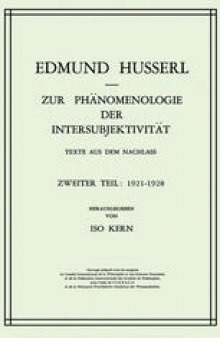 Zur Phänomenologie der Intersubjektivität: Texte aus dem Nachlass Zweiter Teil: 1921–1928