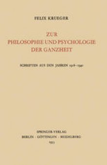Zur Philosophie und Psychologie der Ganzheit: Schriften aus den Jahren 1918–1940
