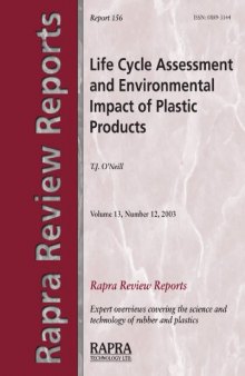 Life Cycle Assessment and Environmental Impact of Polymeric Products (Rapra Review Reports) (v. 13, No. 12)