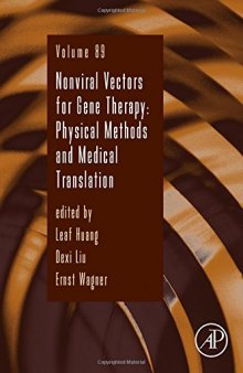 Nonviral vectors for gene therapy : physical methods and medical translation