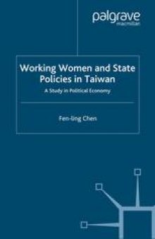 Working Women and State Policies in Taiwan: A Study in Political Economy