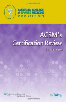 ACSM's Certification Review, 3rd Edition  