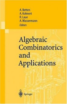 Algebraic Combinatorics and Applications: Proceedings of the Euroconference, Algebraic Combinatorics and Applications (ALCOMA), held in Gößweinstein, ... 12-19, 1999 (English and German Edition)