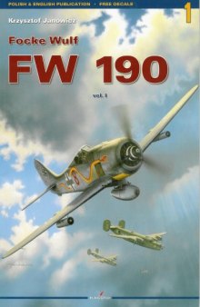 Focke Wulf FW 190. Vol. 1