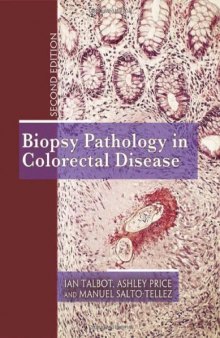 Biopsy Pathology in Colorectal Disease, 2nd edition