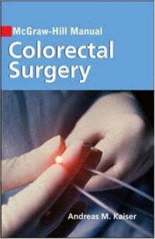 McGraw-Hill Manual Colorectal Surgery (Mcgraw Hill Manual)