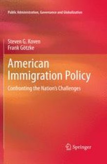 American Immigration Policy: Confronting the Nation's Challenges