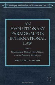 An Evolutionary Paradigm for International Law: Philosophical Method, David Hume, and the Essence of Sovereignty