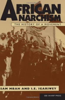African anarchism : the history of a movement