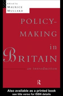 Policy Making in Britain: An Introduction