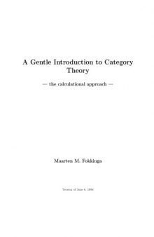 A Gentle Introduction to Category Theory - the calculational approach