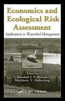 Economics and Ecological Risk Assessment: Applications to Watershed Management
