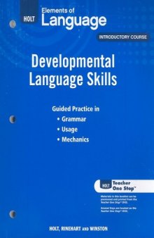 Elements of Language, Grade 6 Developmental Language Skills: Holt Elements of Language Introductory Course (Eolang 2009)  