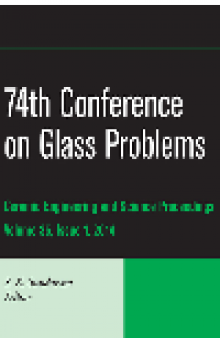 74th Conference on Glass Problems. Ceramic Engineering and Science Proceedings, Volume 35, Issue 1