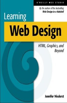 Learning Web Design: A Beginner's Guide to (X)HTML, StyleSheets, and Web Graphics