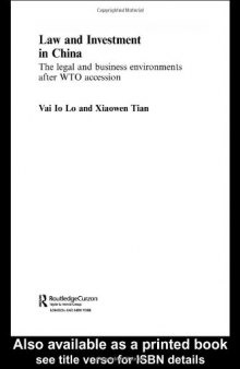 Law and Investment in China: The Legal and Business Environments after China's WTO Accession
